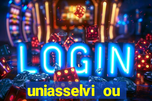 uniasselvi ou cruzeiro do sul